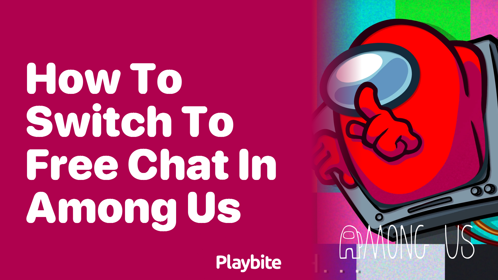 How to Switch to Free Chat in Among Us