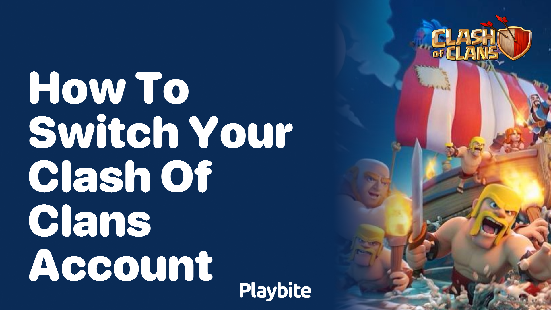 How to Switch Your Clash of Clans Account