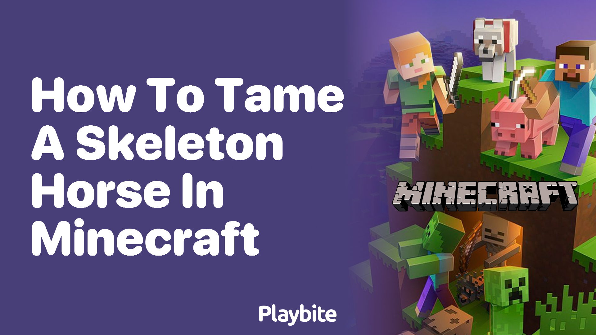 How to Tame a Skeleton Horse in Minecraft