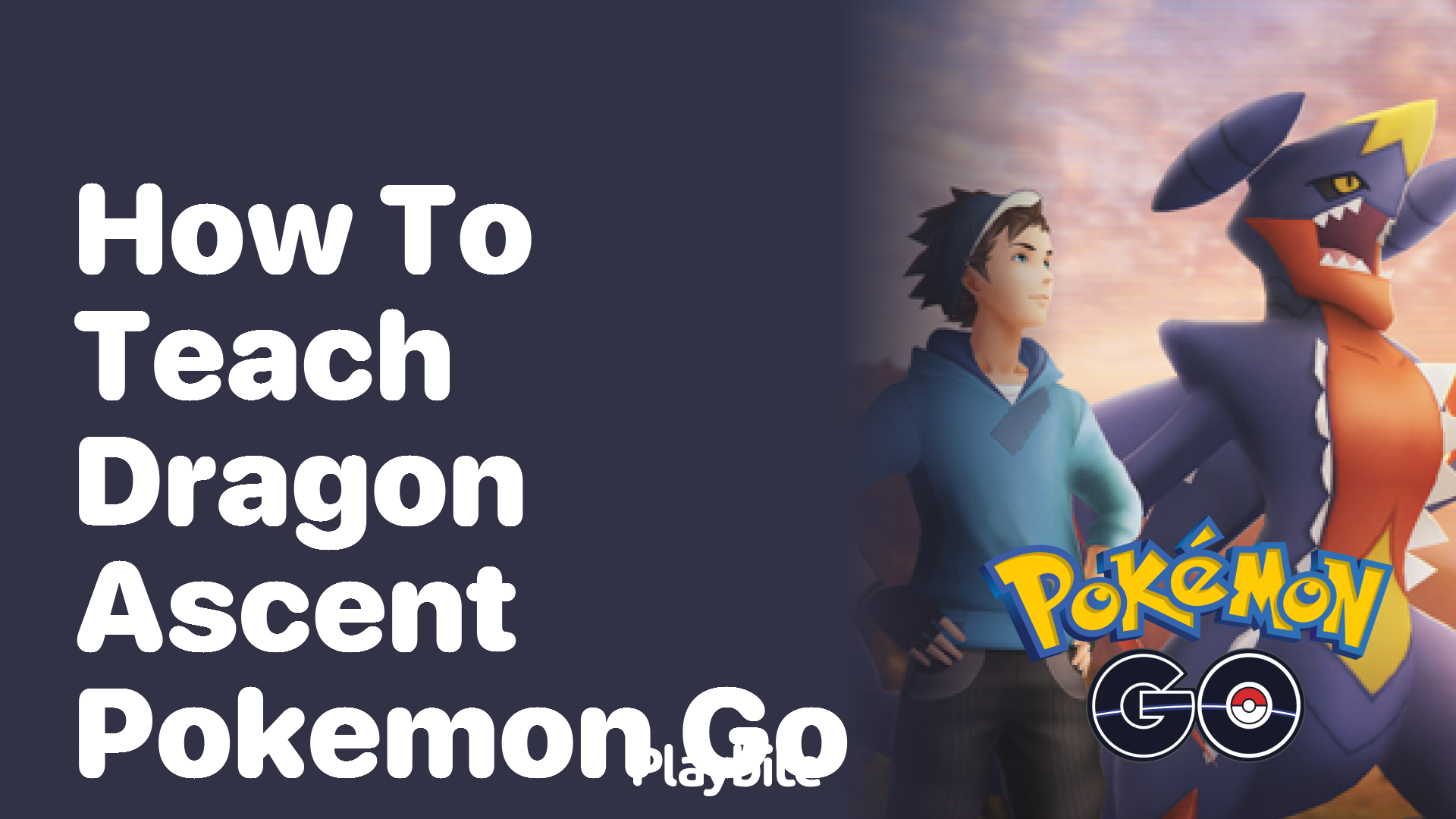 How to Teach Dragon Ascent in Pokemon GO