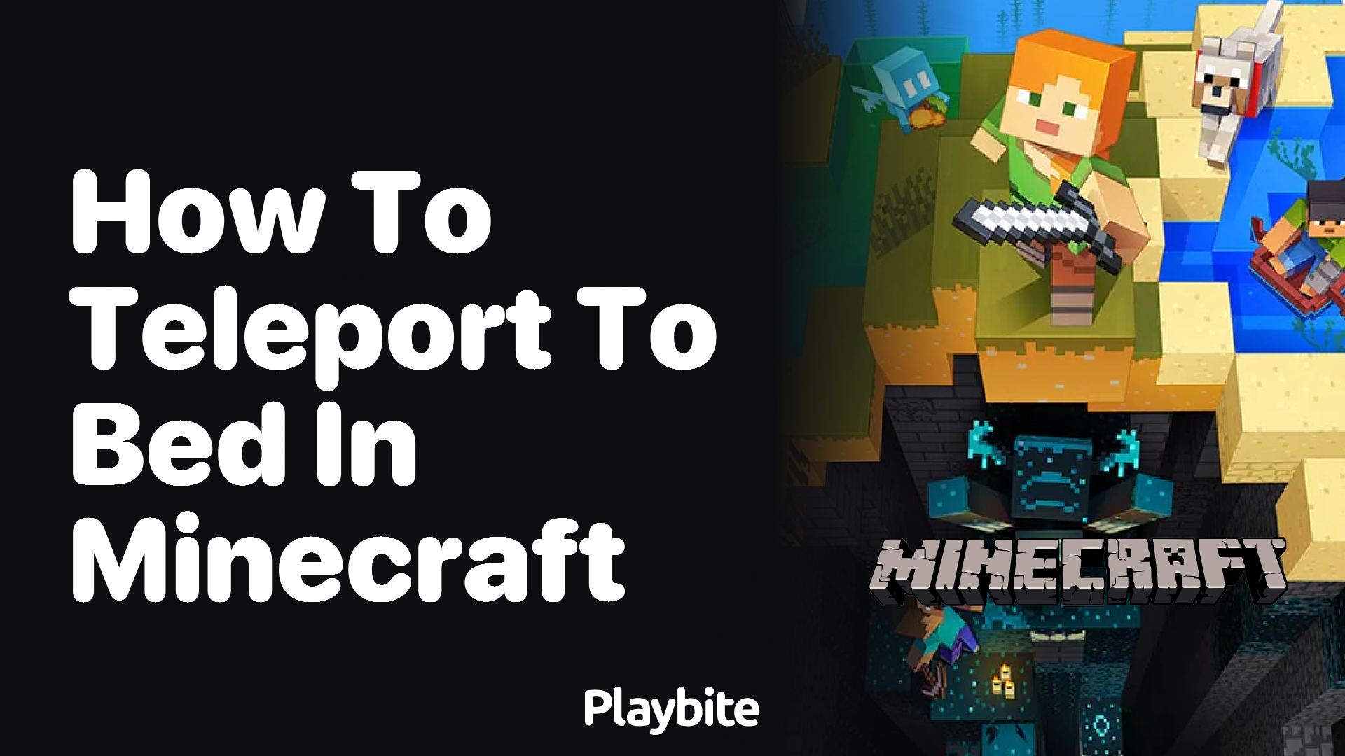 How to Teleport to Your Bed in Minecraft