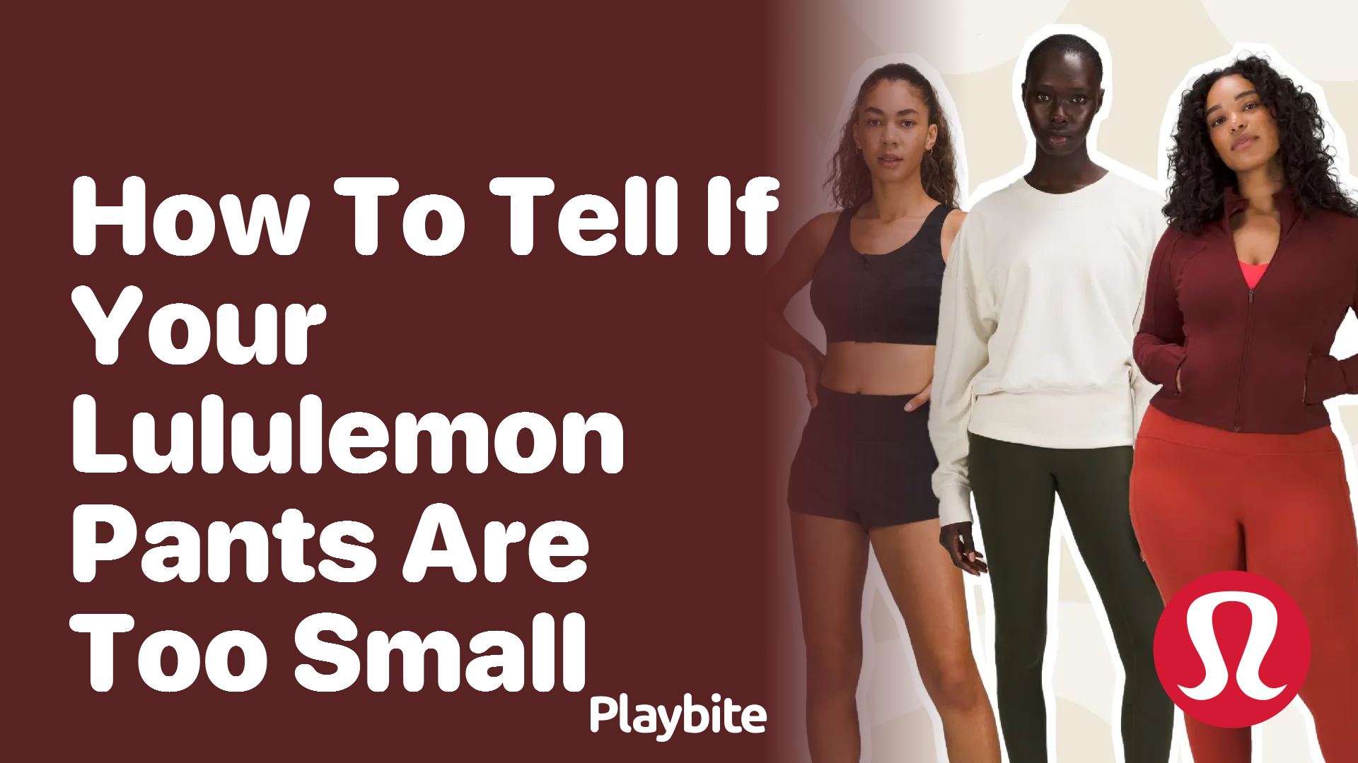 How to Tell If Your Lululemon Pants Are Too Small