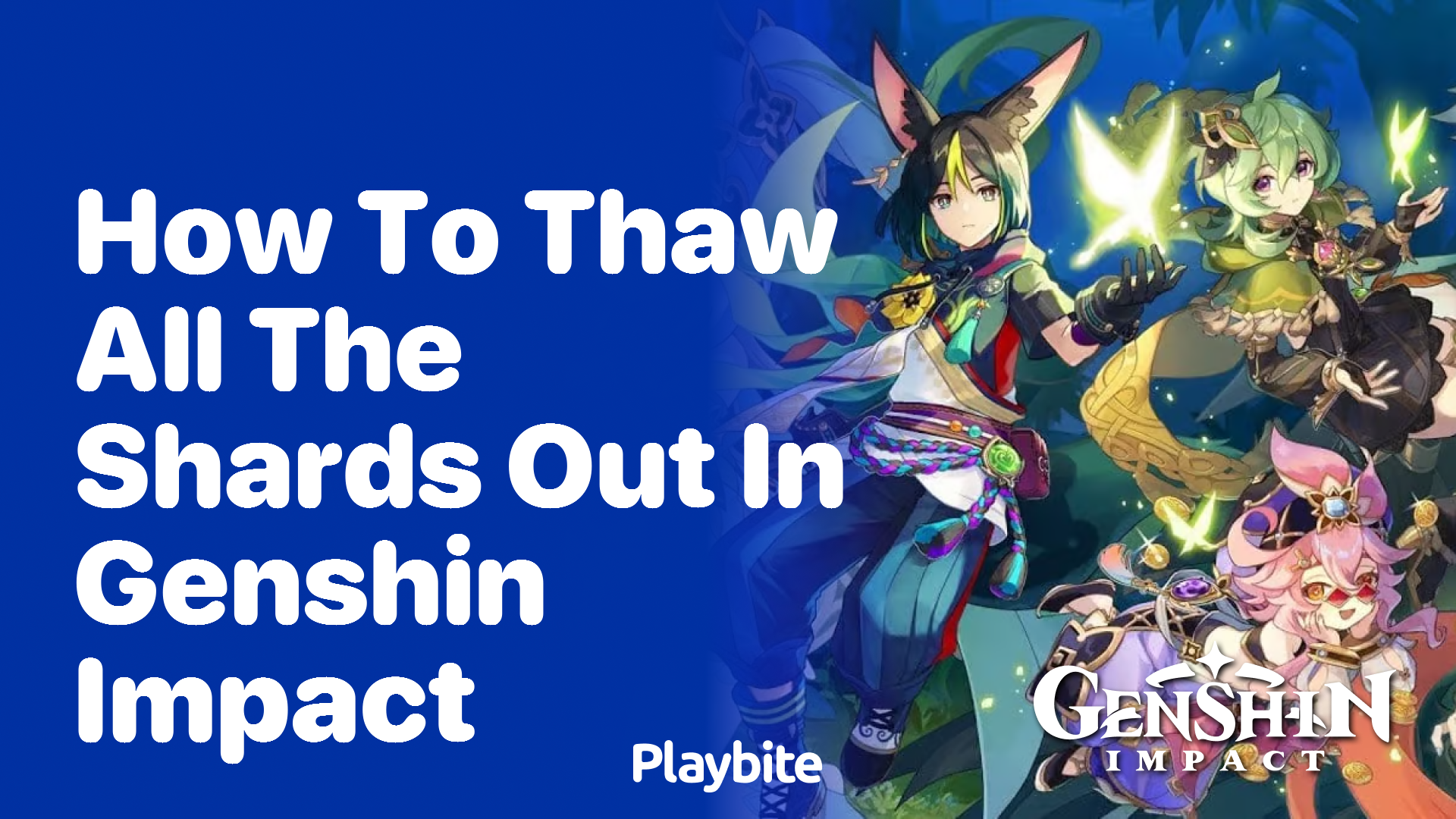 How to Thaw All the Shards Out in Genshin Impact