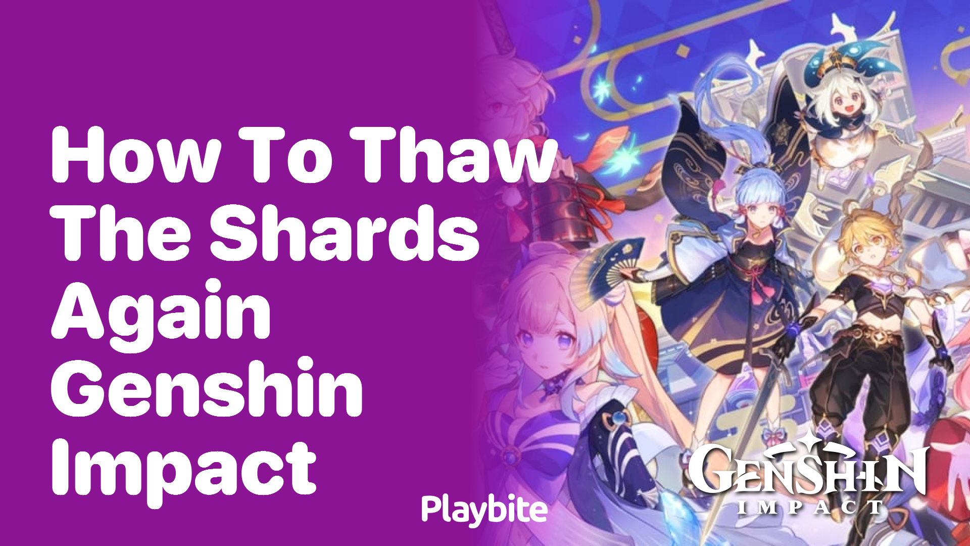 How to Thaw the Shards Again in Genshin Impact