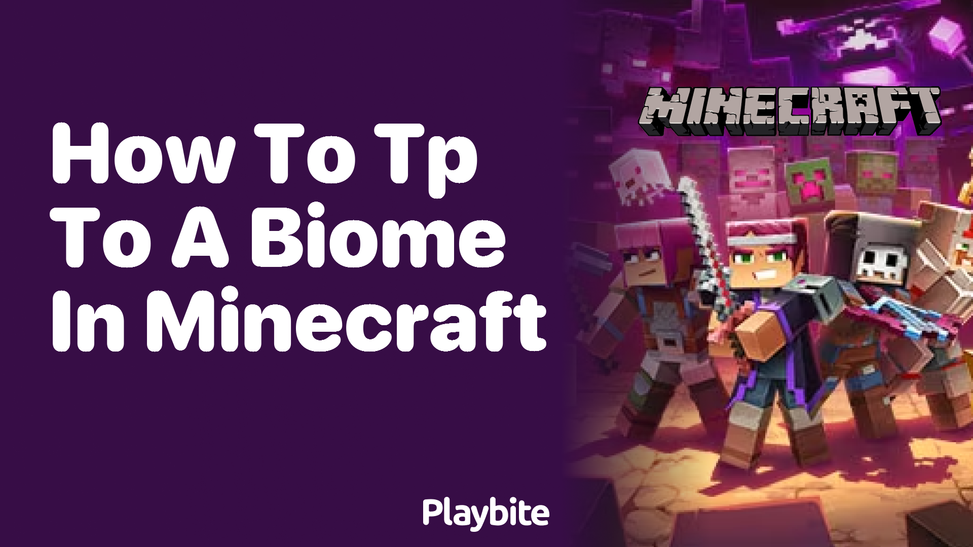How to Teleport to a Biome in Minecraft