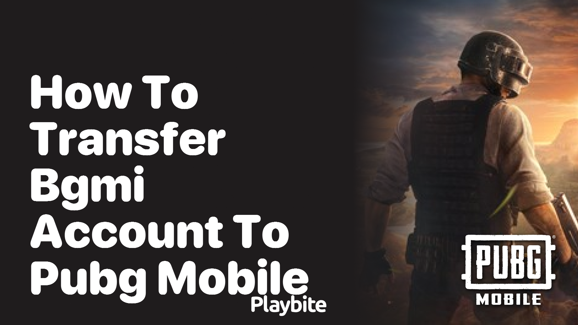How to Transfer Your BGMI Account to PUBG Mobile