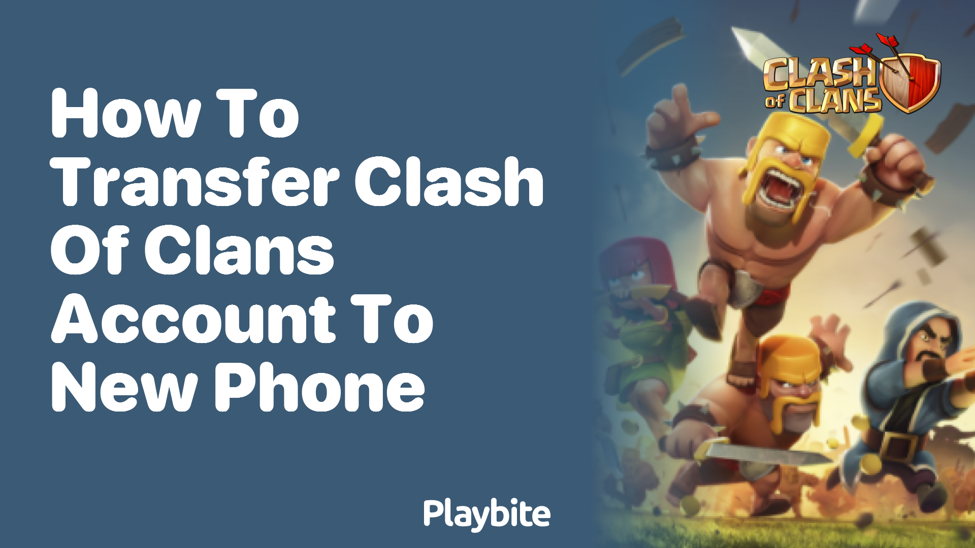How to Transfer Your Clash of Clans Account to a New Phone