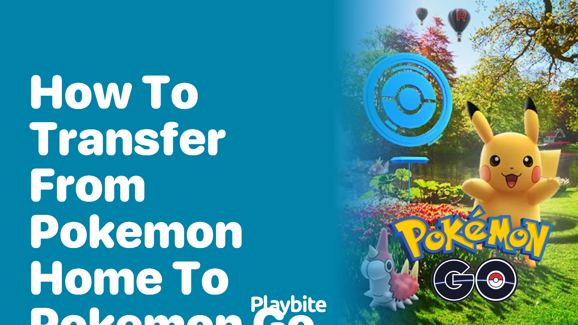 How to Transfer from Pokemon Home to Pokemon Go: A Simple Guide