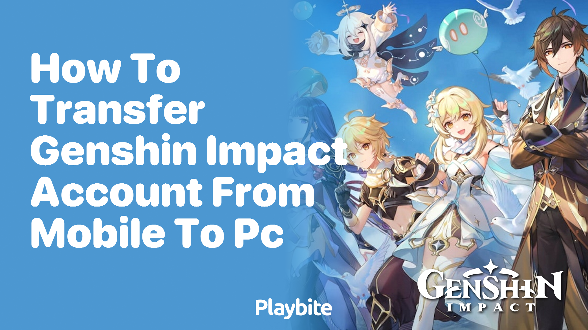 How to Transfer Your Genshin Impact Account from Mobile to PC
