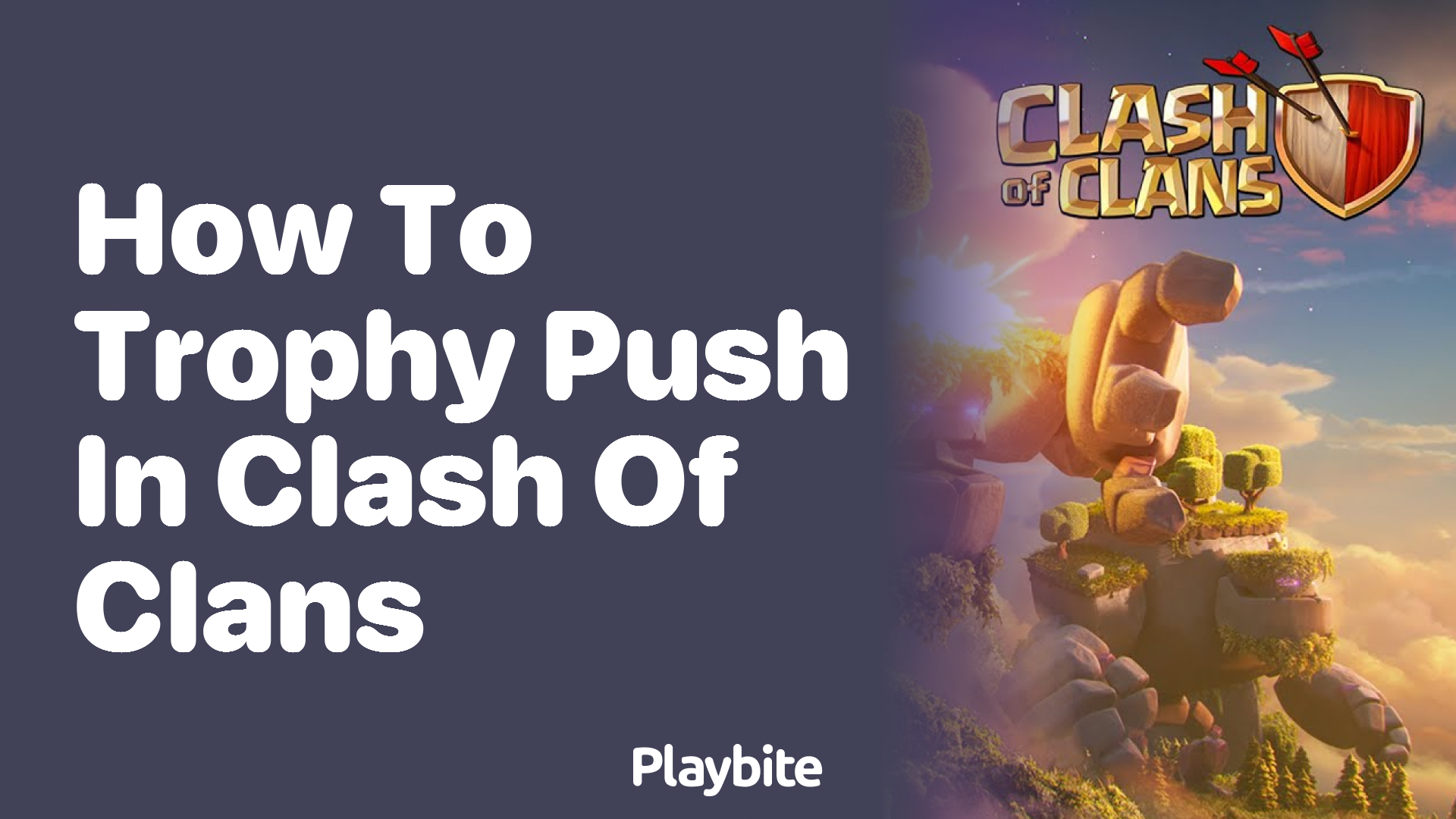 How to Trophy Push in Clash of Clans: A Simple Guide