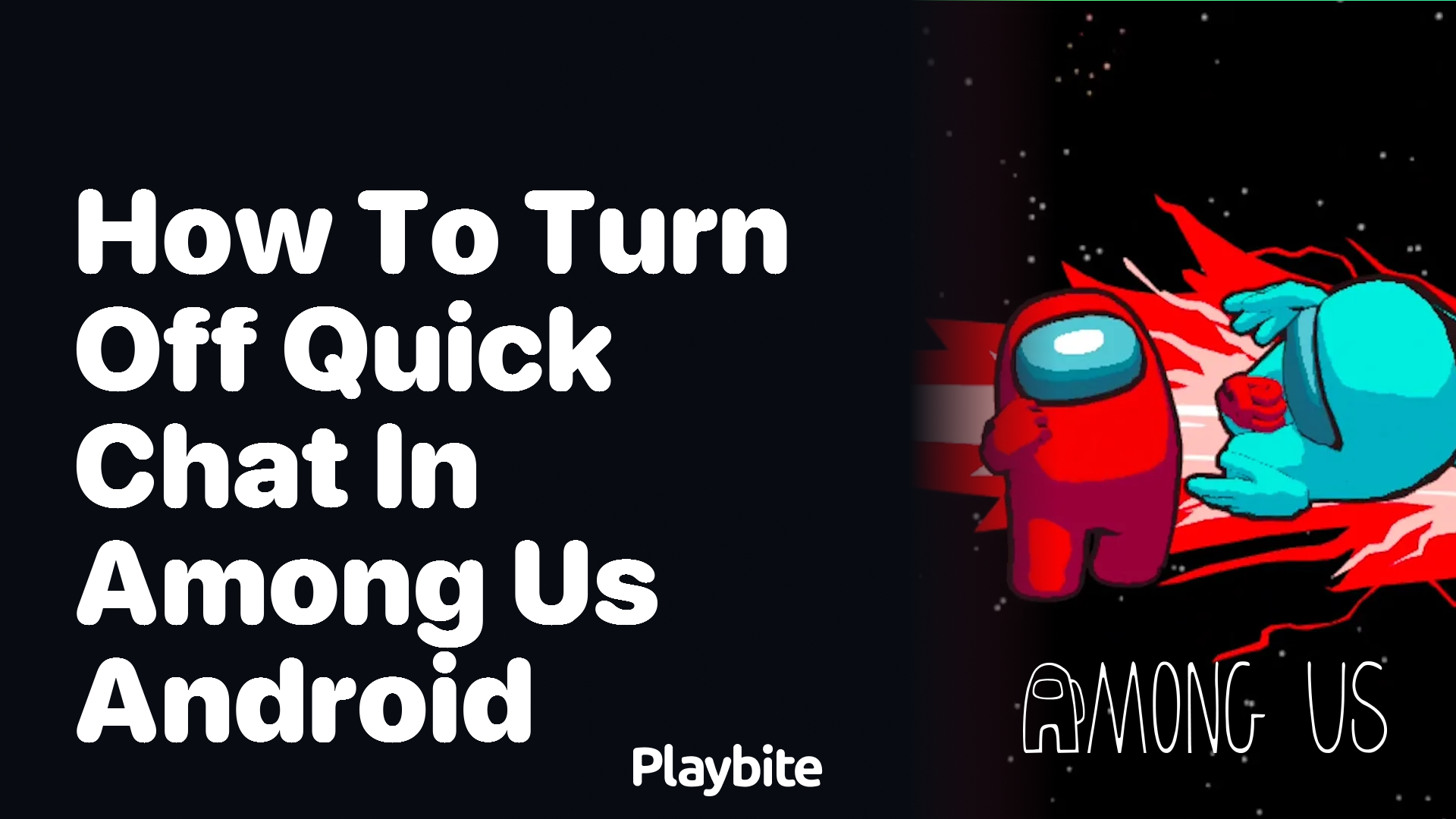 How to Turn Off Quick Chat in Among Us on Android Devices