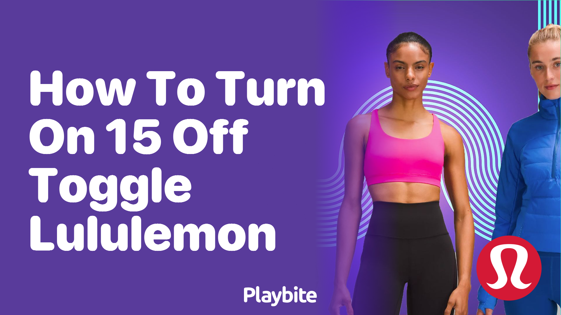 How to Turn on the 15% Off Toggle at Lululemon