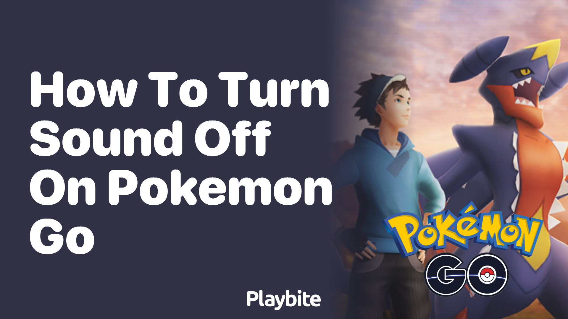 How to Turn Sound Off on Pokemon GO