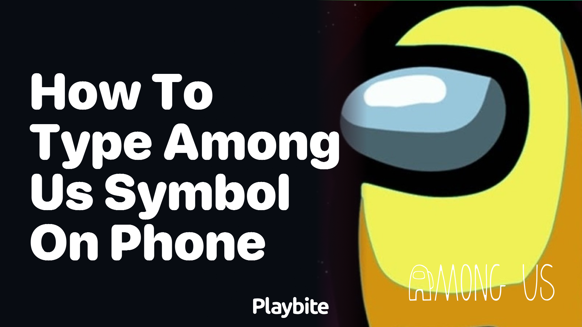 How to Type the Among Us Symbol on Your Phone