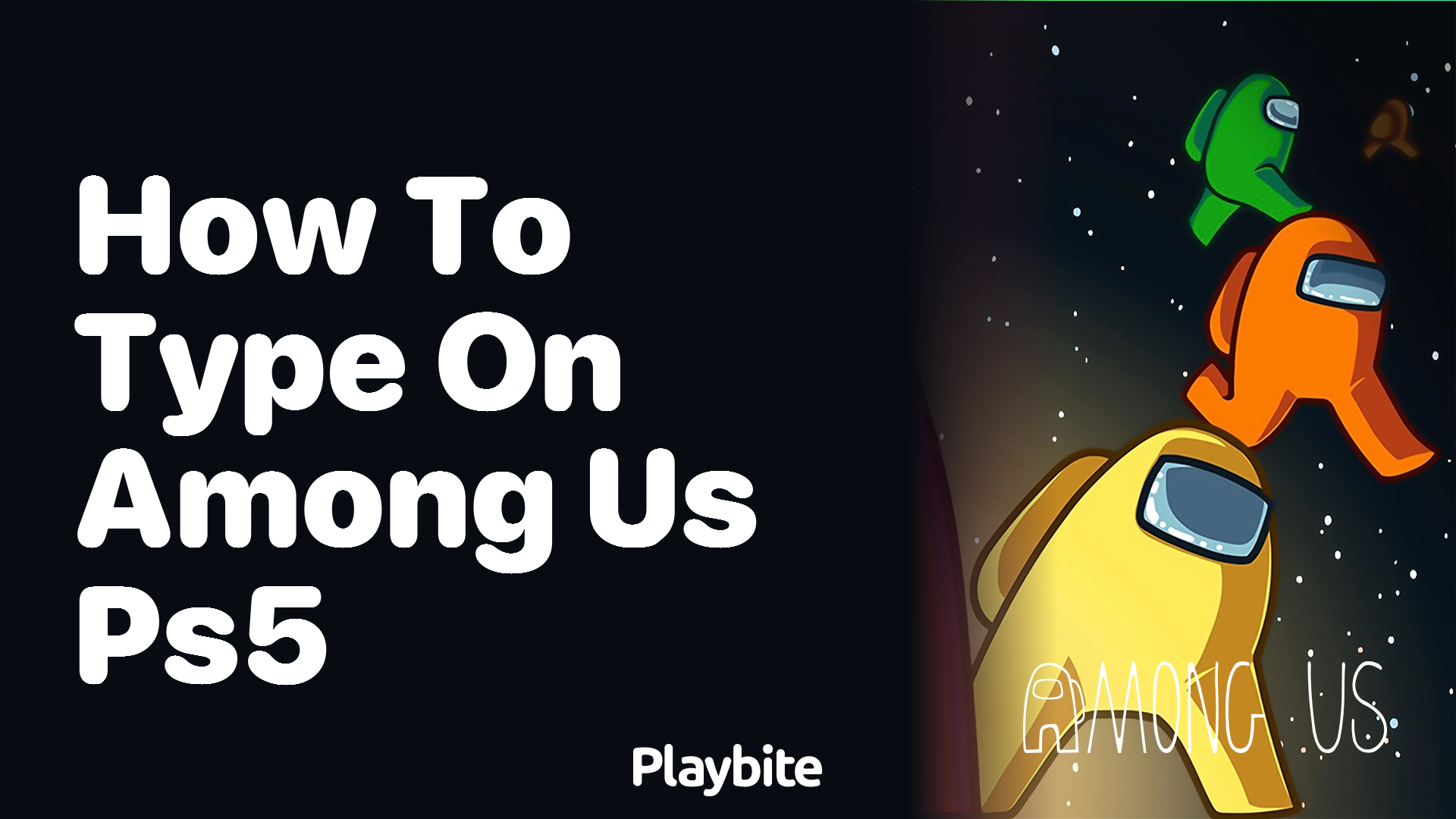 How to Type on Among Us for PS5