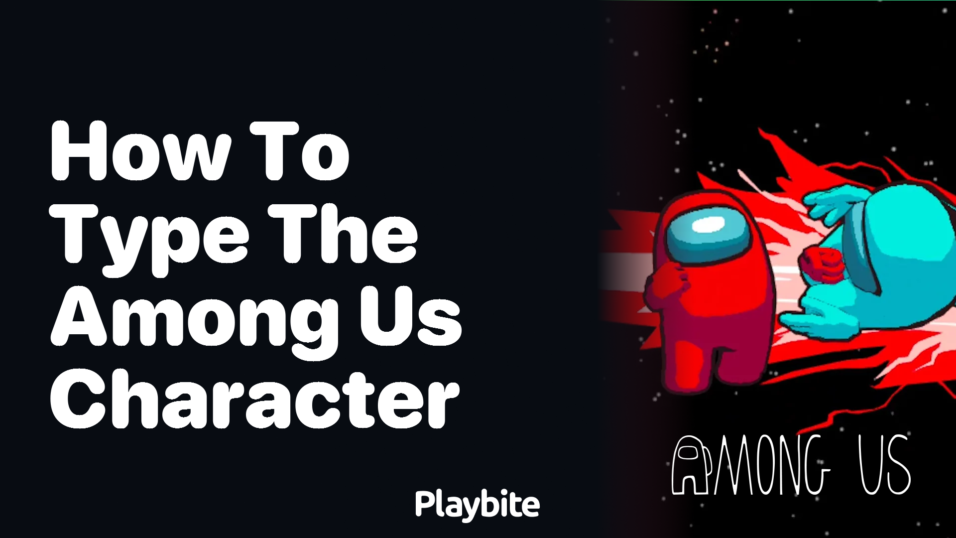 How to Type the Among Us Character