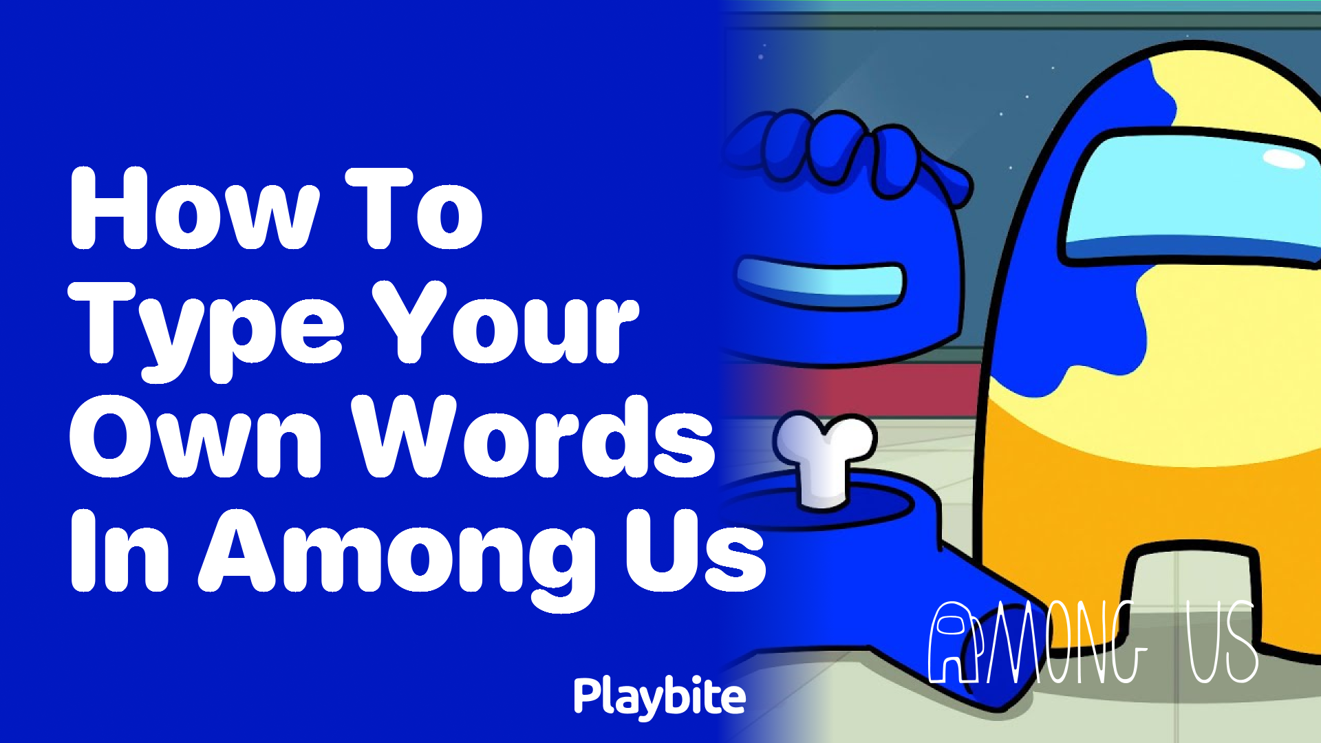 How to Type Your Own Words in Among Us