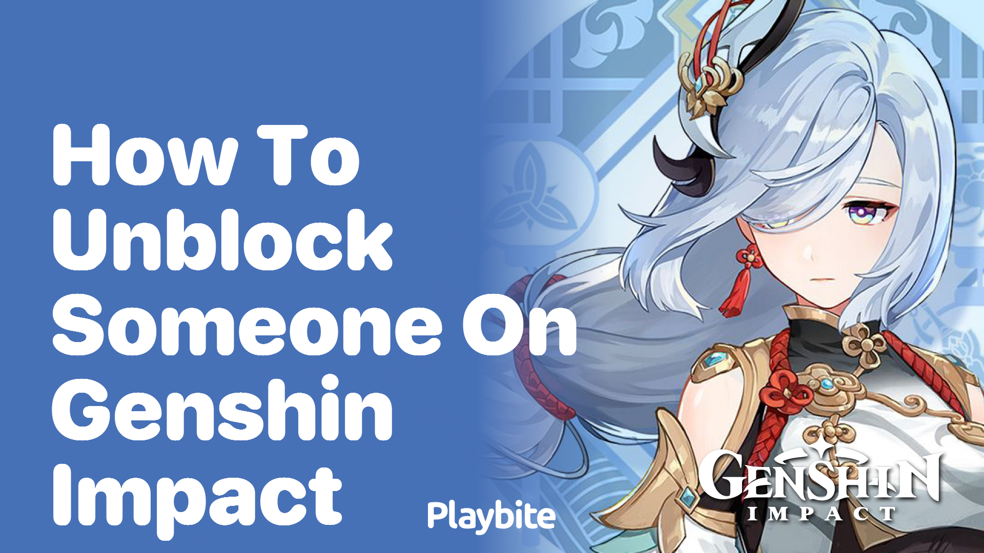 How to Unblock Someone on Genshin Impact
