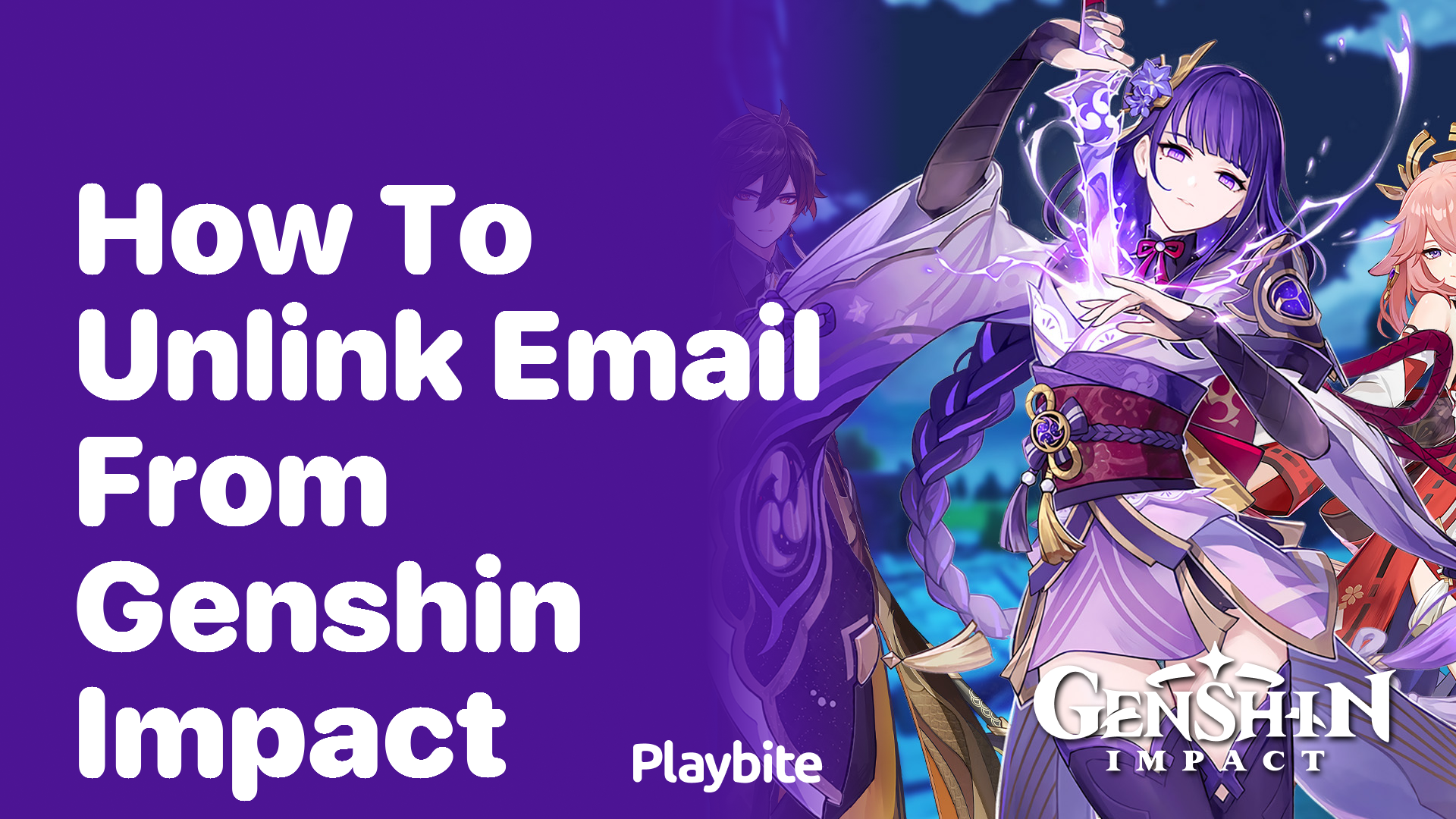 How to Unlink Email from Genshin Impact: A Step-by-Step Guide