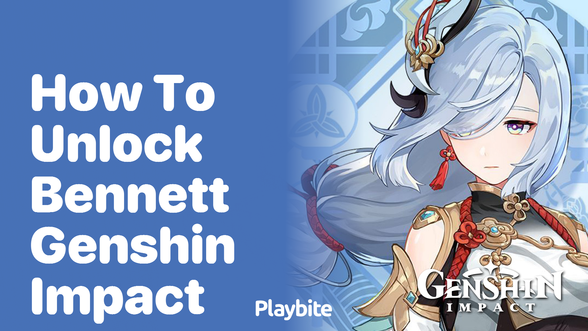 How to Unlock Bennett in Genshin Impact