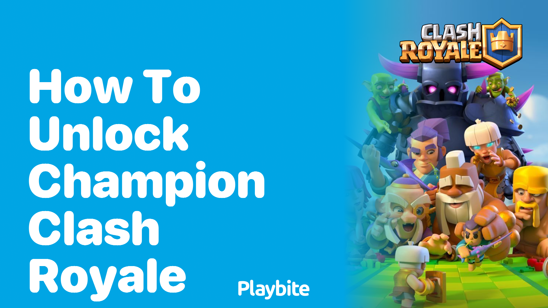 How to Unlock Champion in Clash Royale: A Fun Guide!