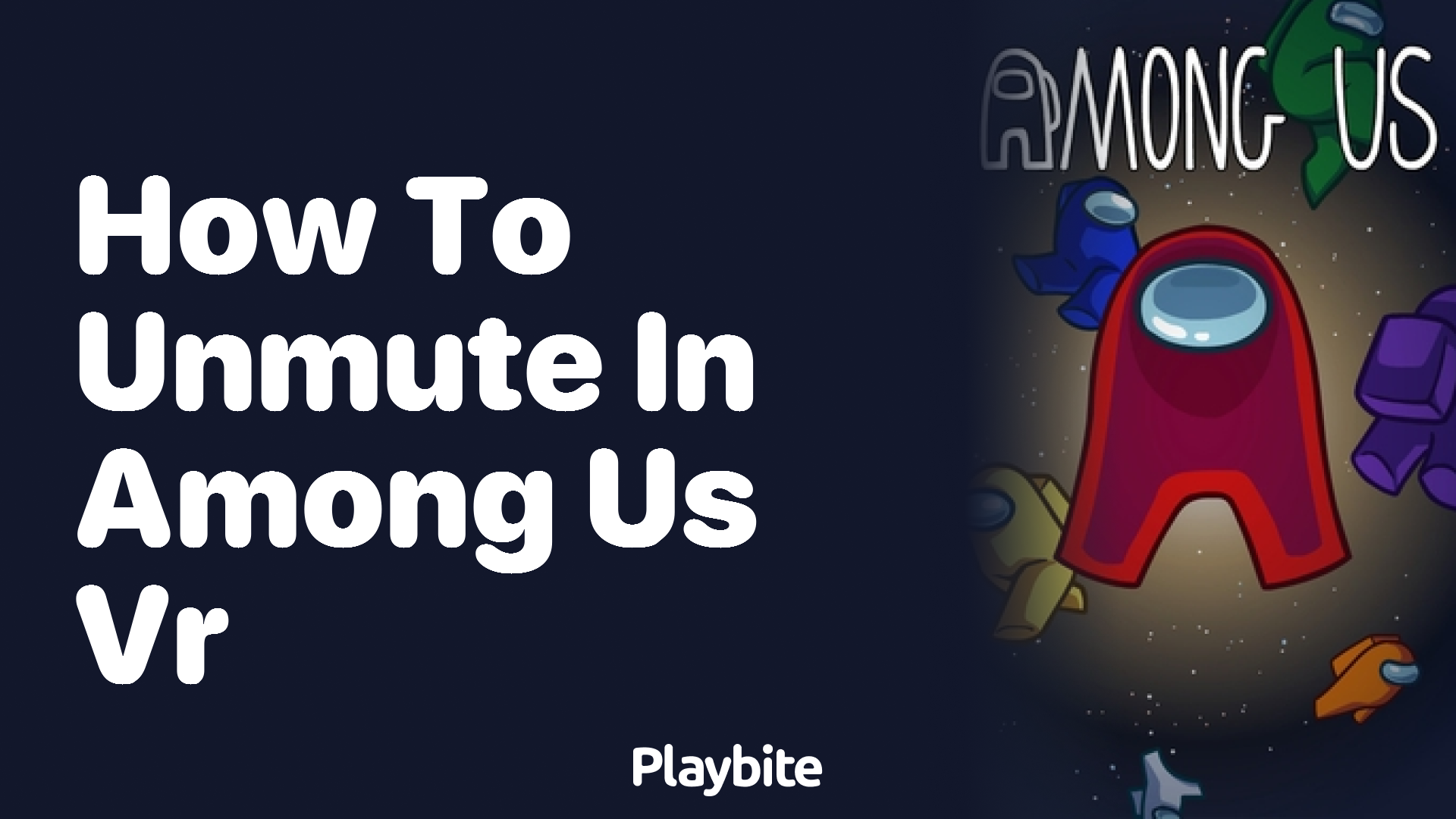 How to Unmute in Among Us VR: Quick Guide