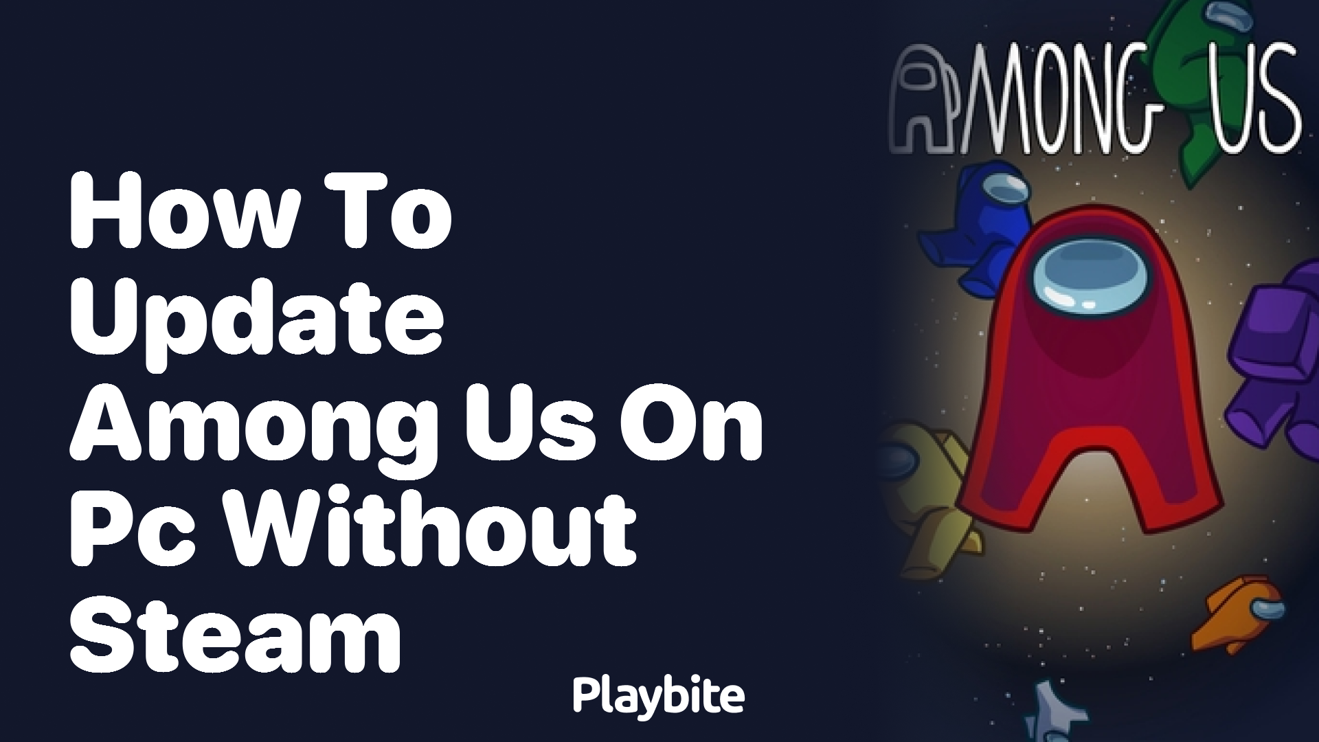 How to Update Among Us on PC Without Steam