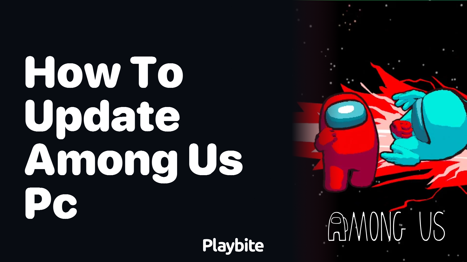 How to Update Among Us on PC: A Simple Guide