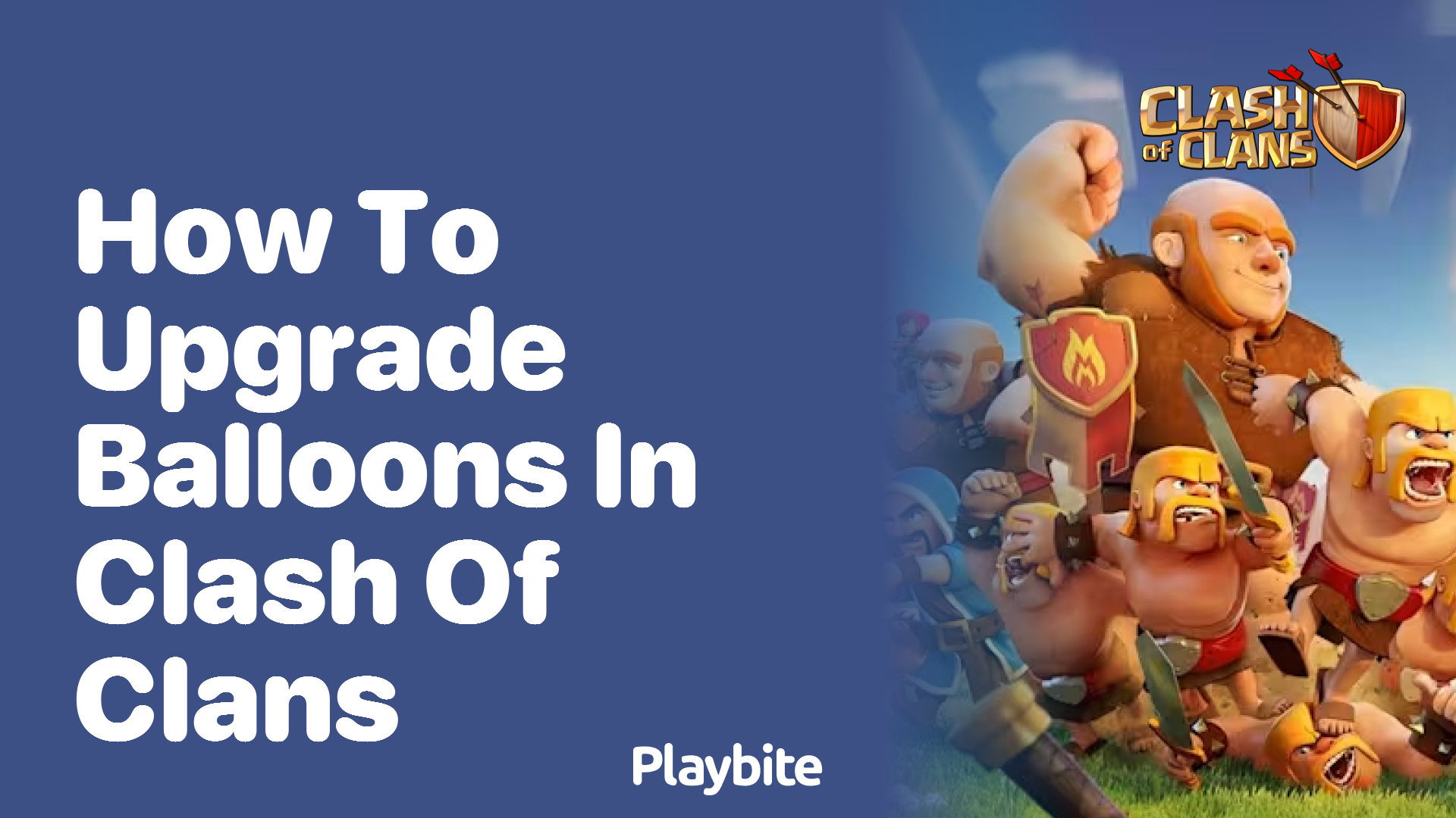 How to Upgrade Balloons in Clash of Clans