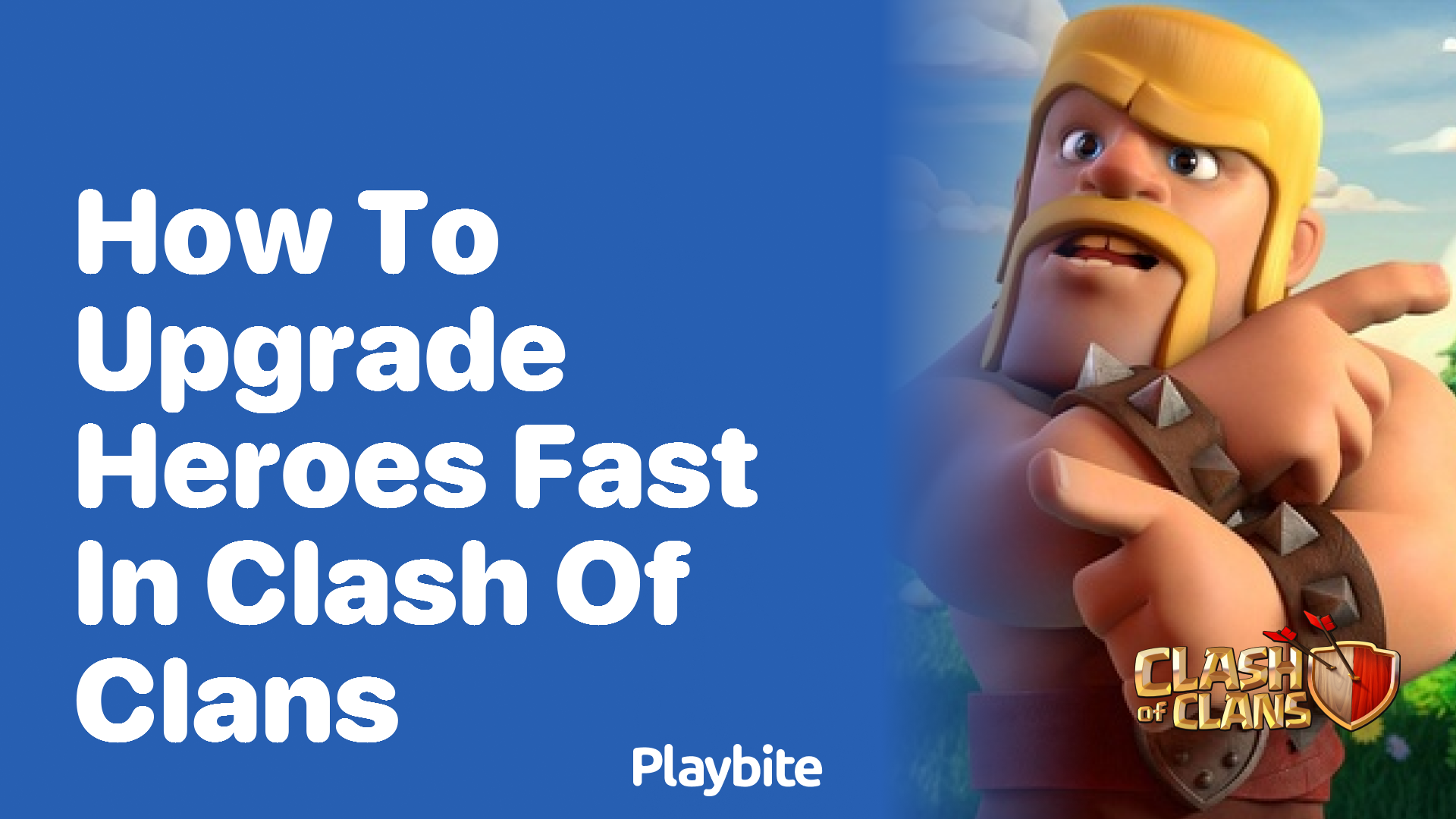 How to Upgrade Heroes Fast in Clash of Clans