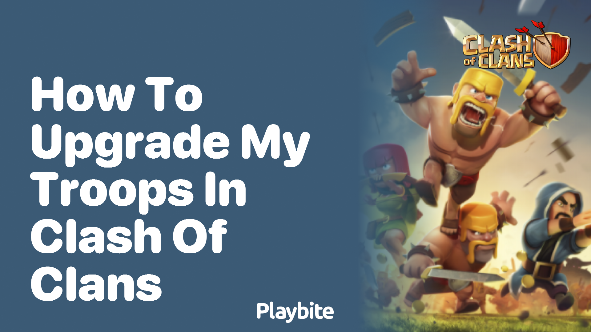 How to Upgrade Your Troops in Clash of Clans