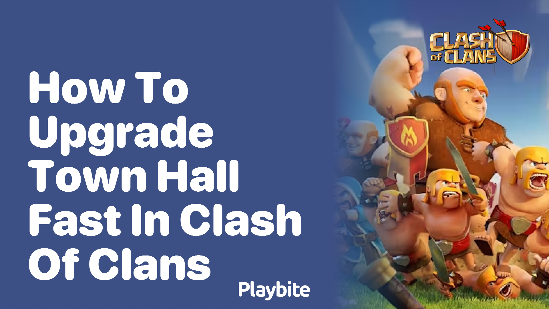 How to Upgrade Your Town Hall Fast in Clash of Clans