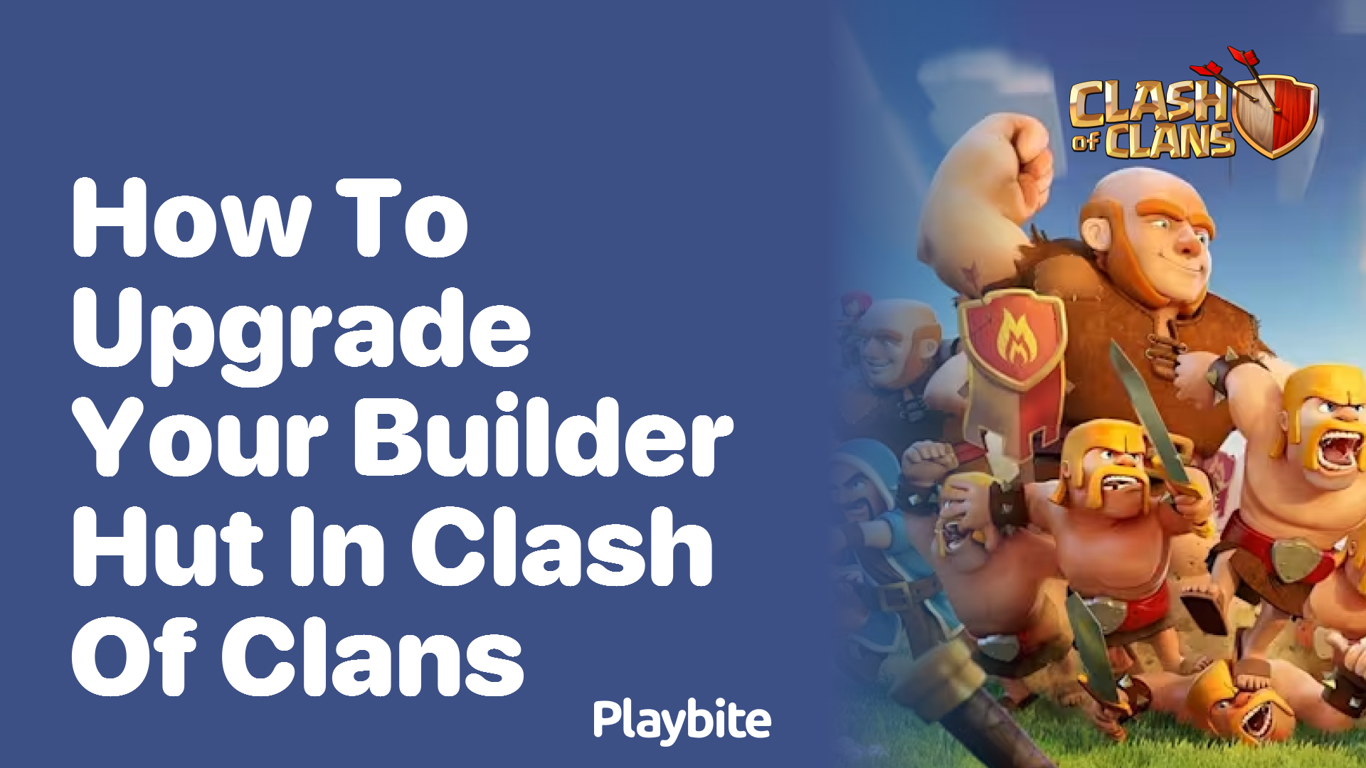 How to Upgrade Your Builder Hut in Clash of Clans