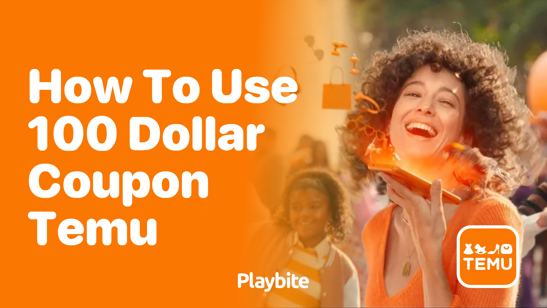 How to Use a 100 Coupon on Temu Playbite