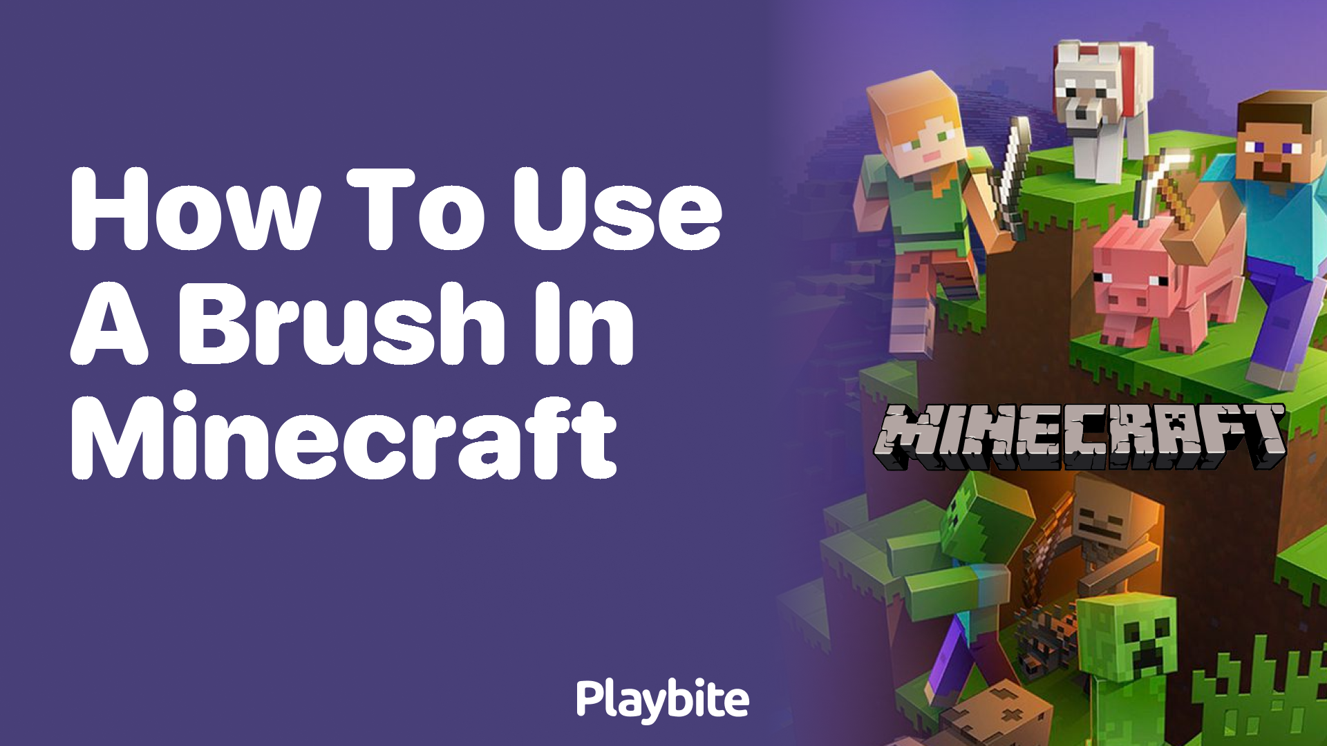 How to Use a Brush in Minecraft
