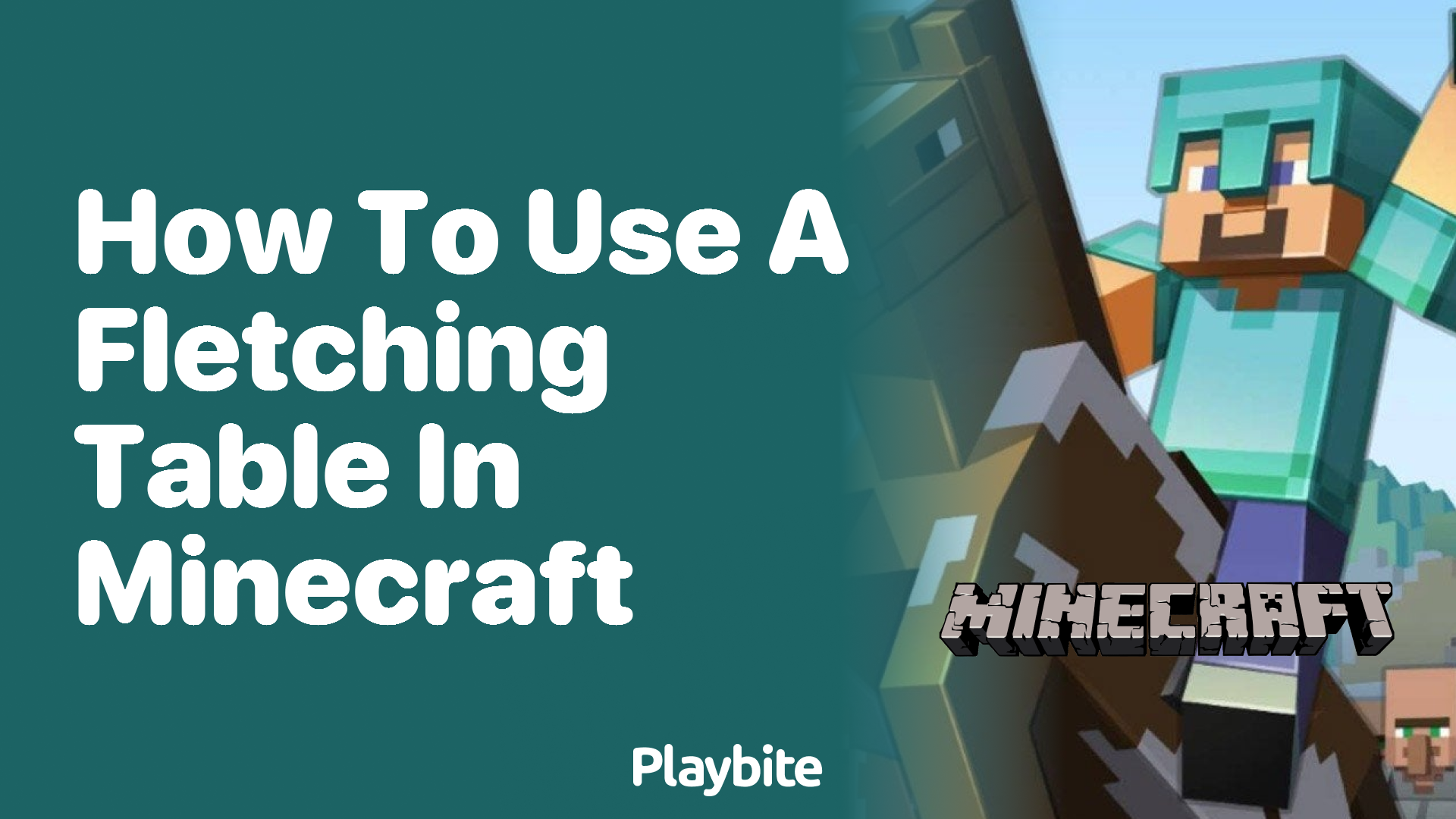 How to Use a Fletching Table in Minecraft A Simple Guide Playbite