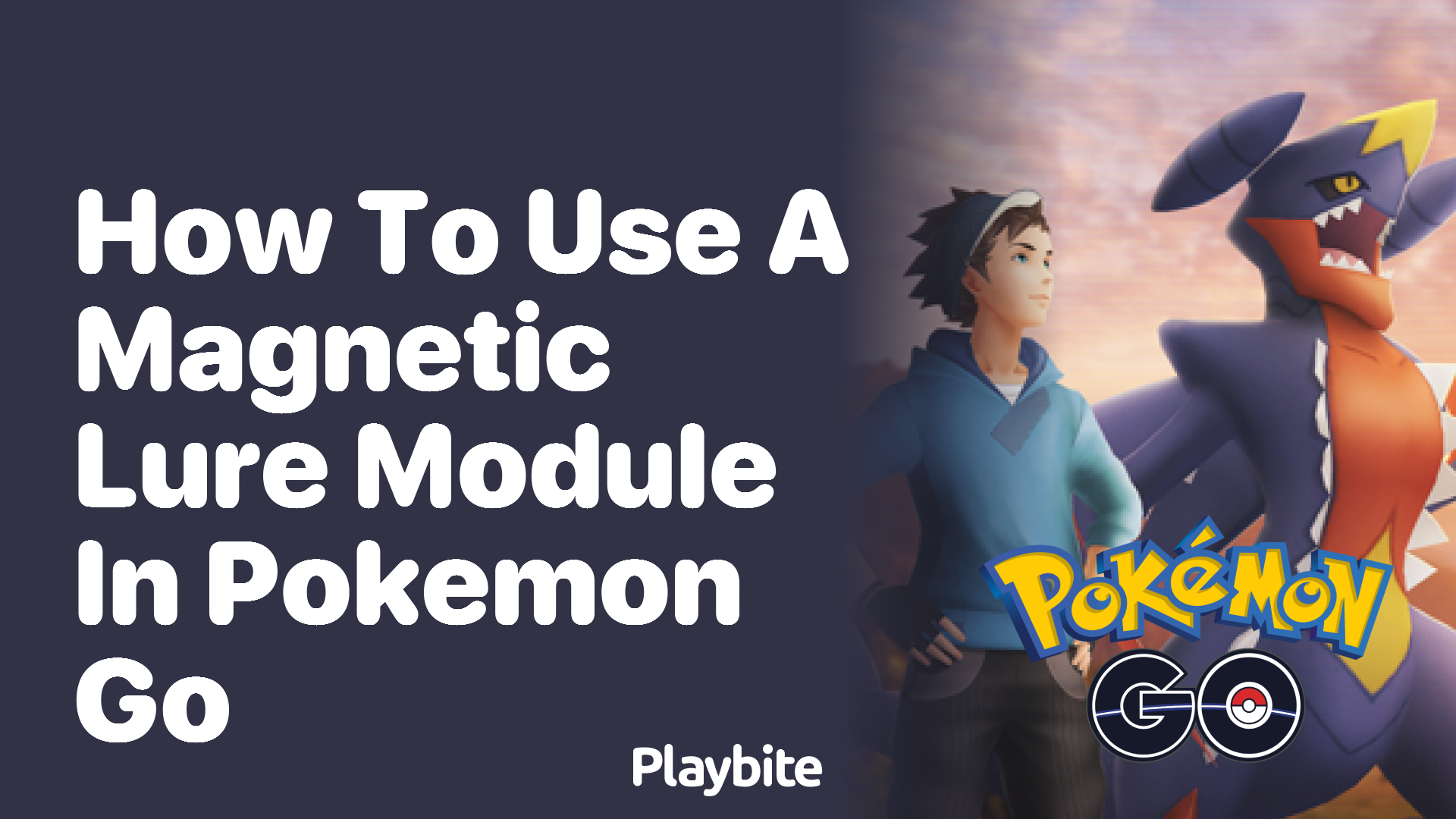 How to Use a Magnetic Lure Module in Pokemon GO - Playbite
