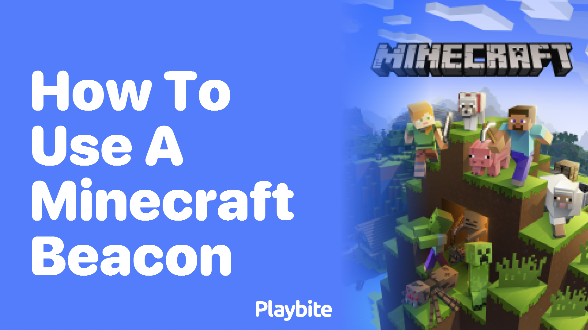 How to Use a Minecraft Beacon: A Simple Guide