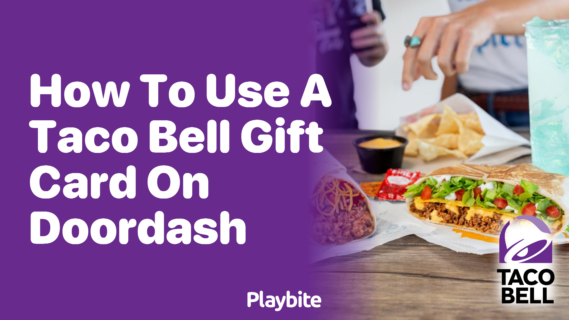 How to Use a Taco Bell Gift Card on DoorDash
