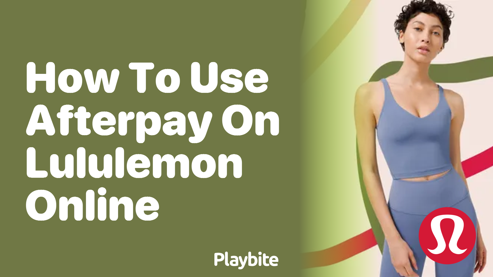 How to Use Afterpay on Lululemon Online: A Simple Guide