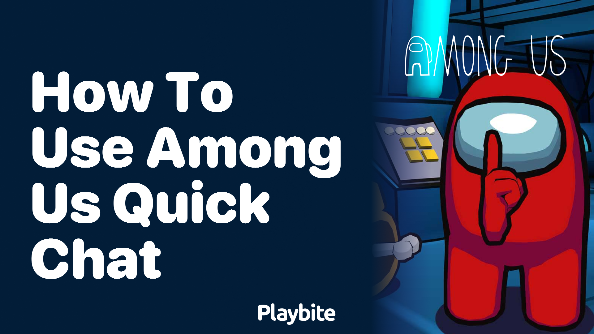 How to Use Quick Chat in Among Us