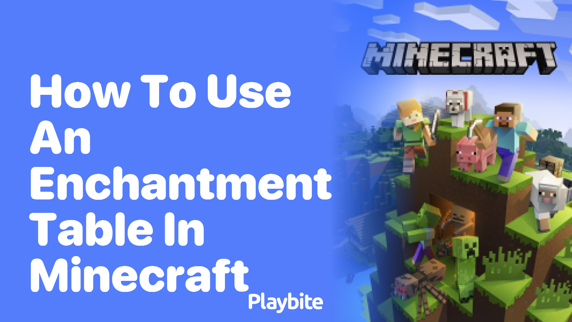 How to Use an Enchantment Table in Minecraft