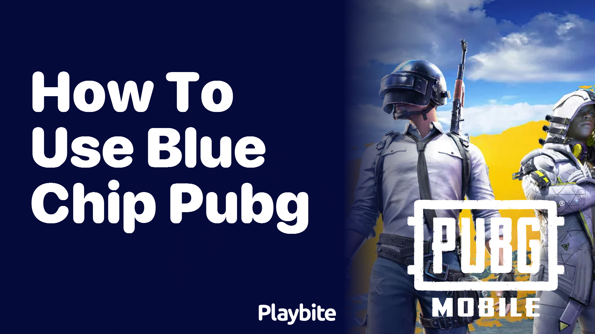 How to Use Blue Chip PUBG? A Quick Guide