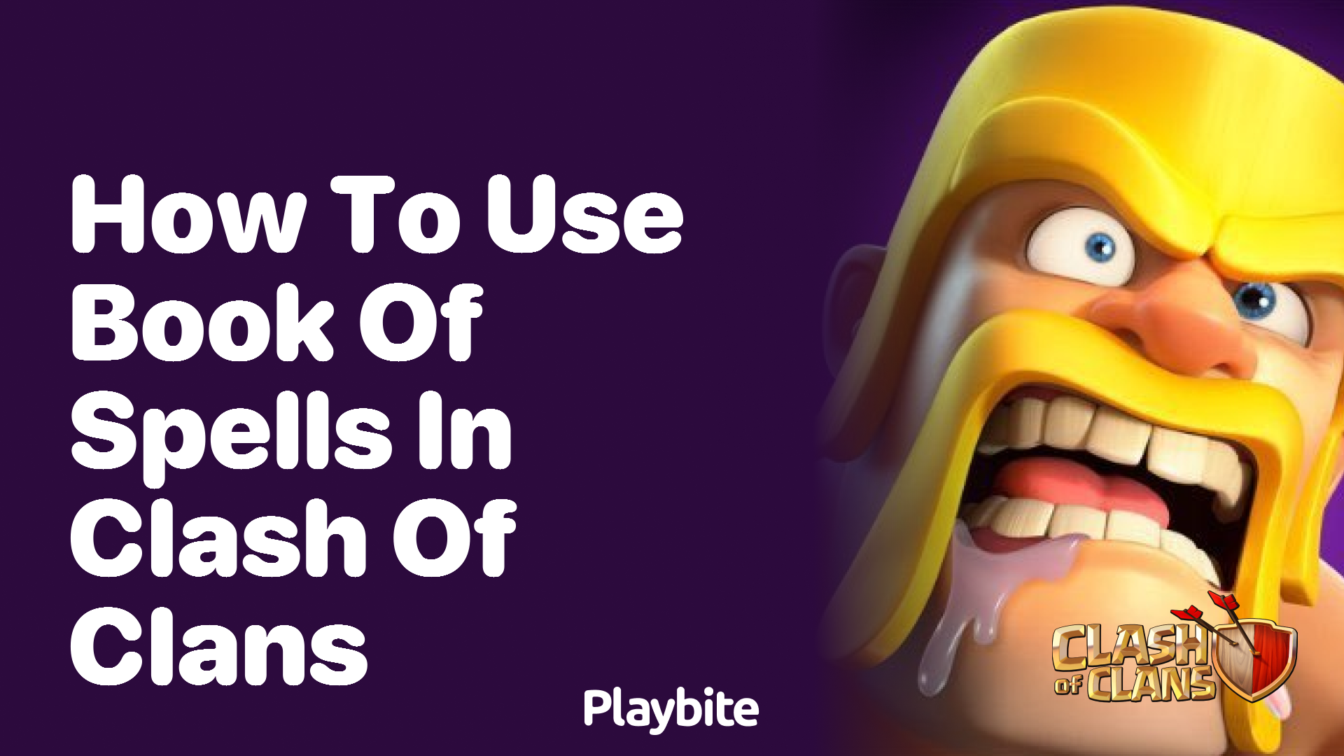 How to Use Book of Spells in Clash of Clans