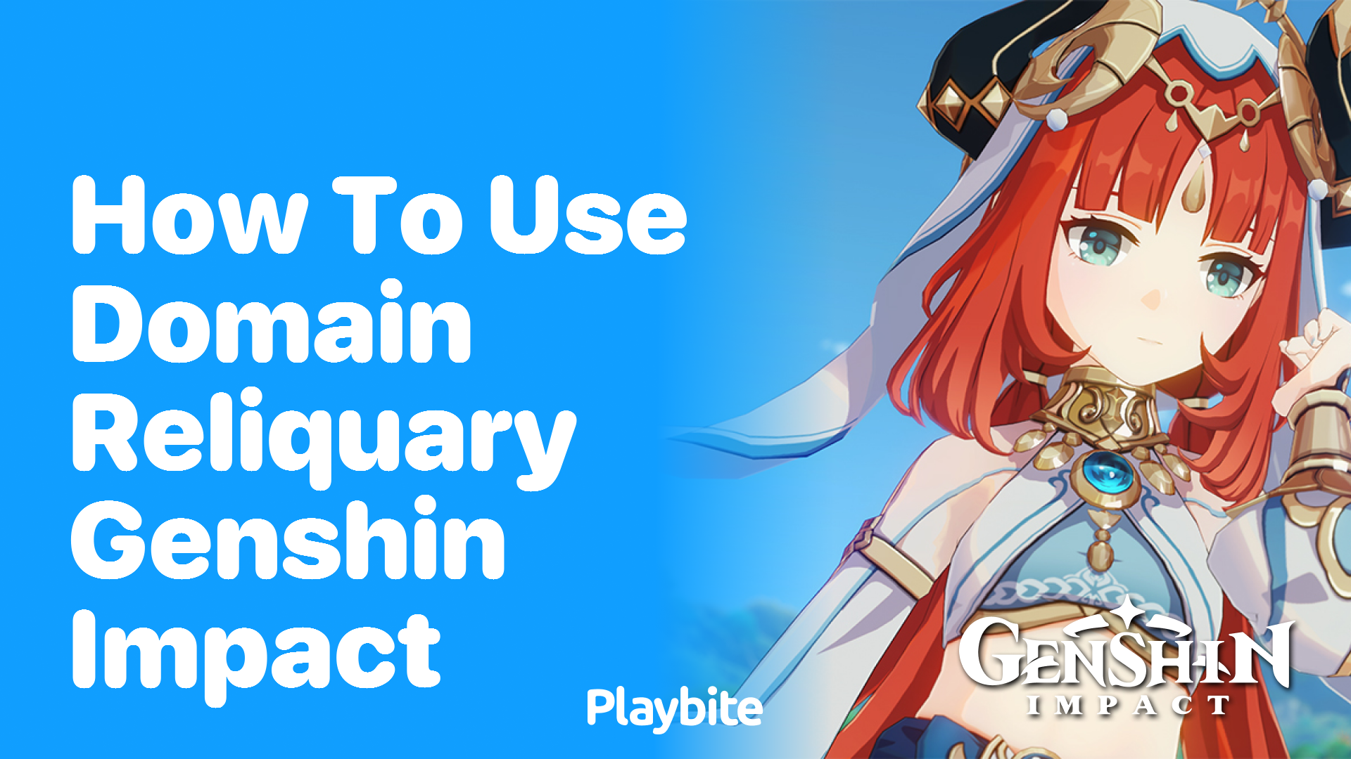 How to Use Domain Reliquary in Genshin Impact Playbite