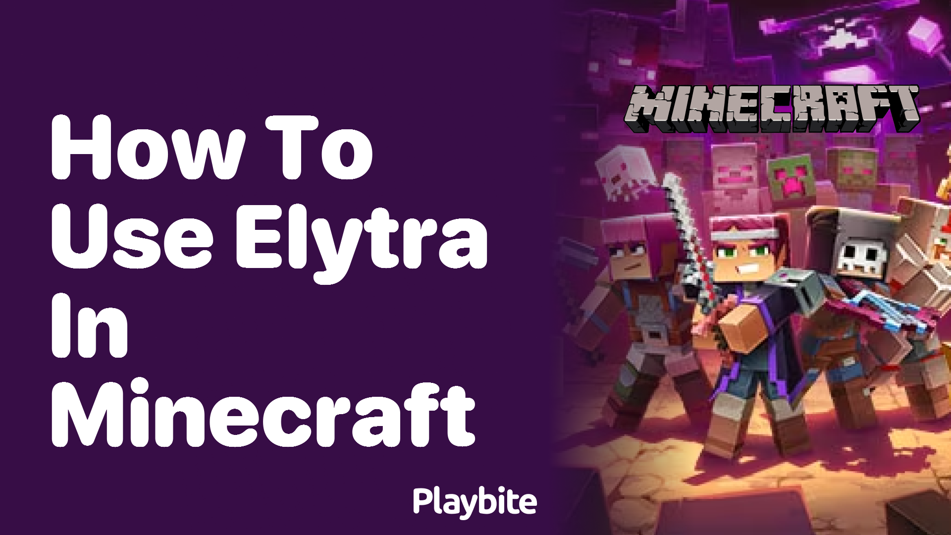 How to Use Elytra in Minecraft