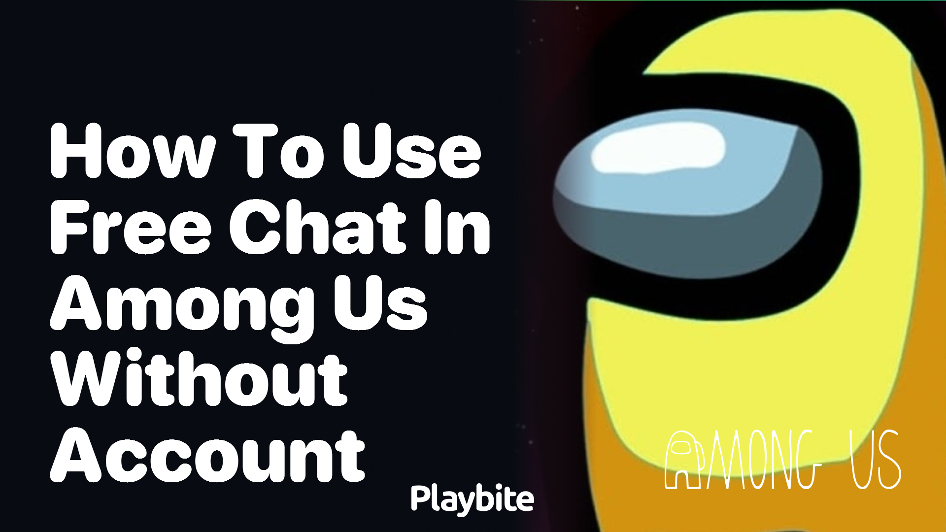 How to Use Free Chat in Among Us Without an Account