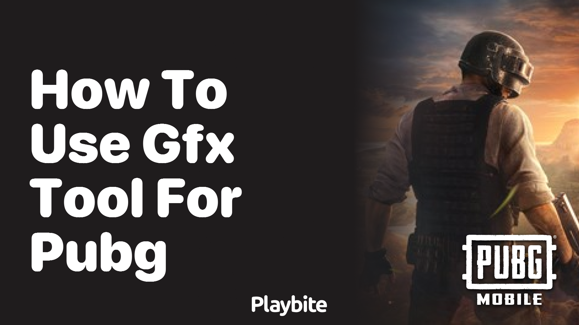 How to Use GFX Tool for PUBG for Better Gameplay