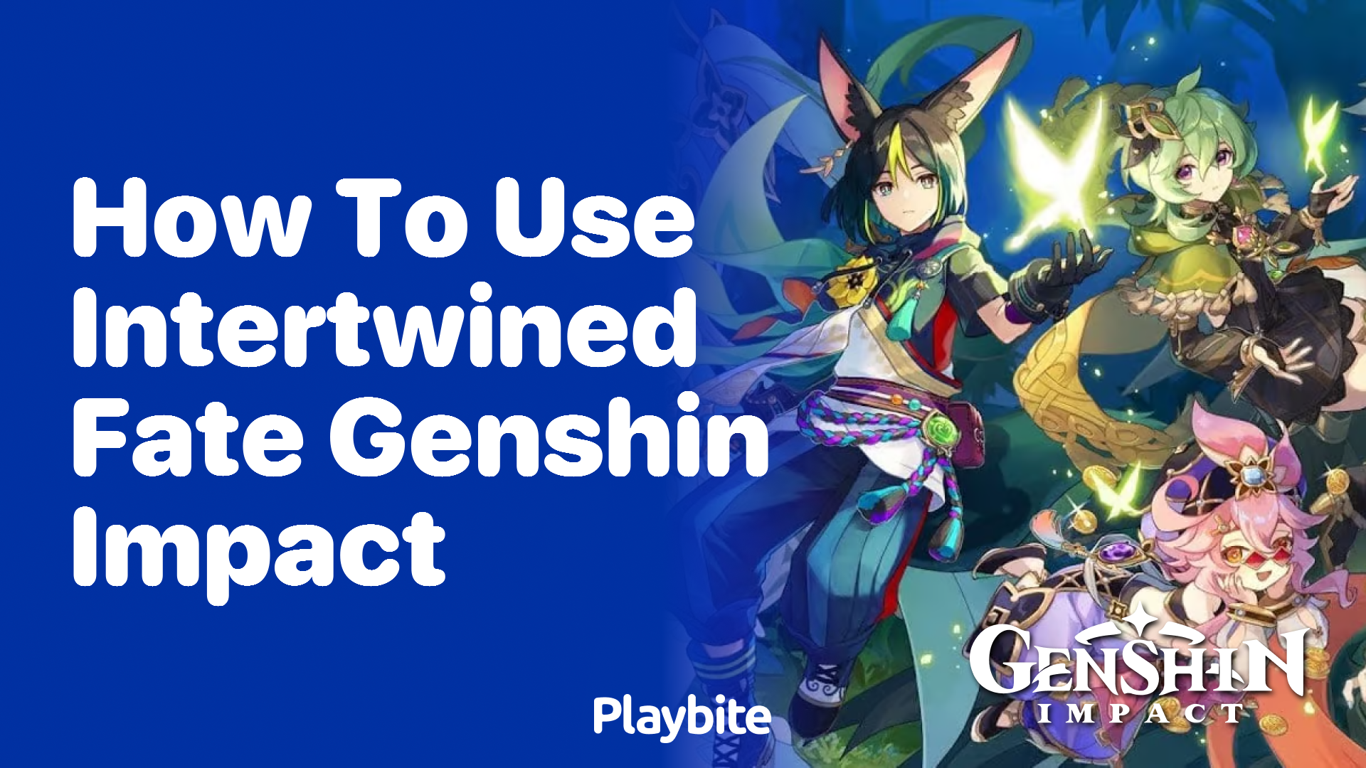 How to Use Intertwined Fate in Genshin Impact