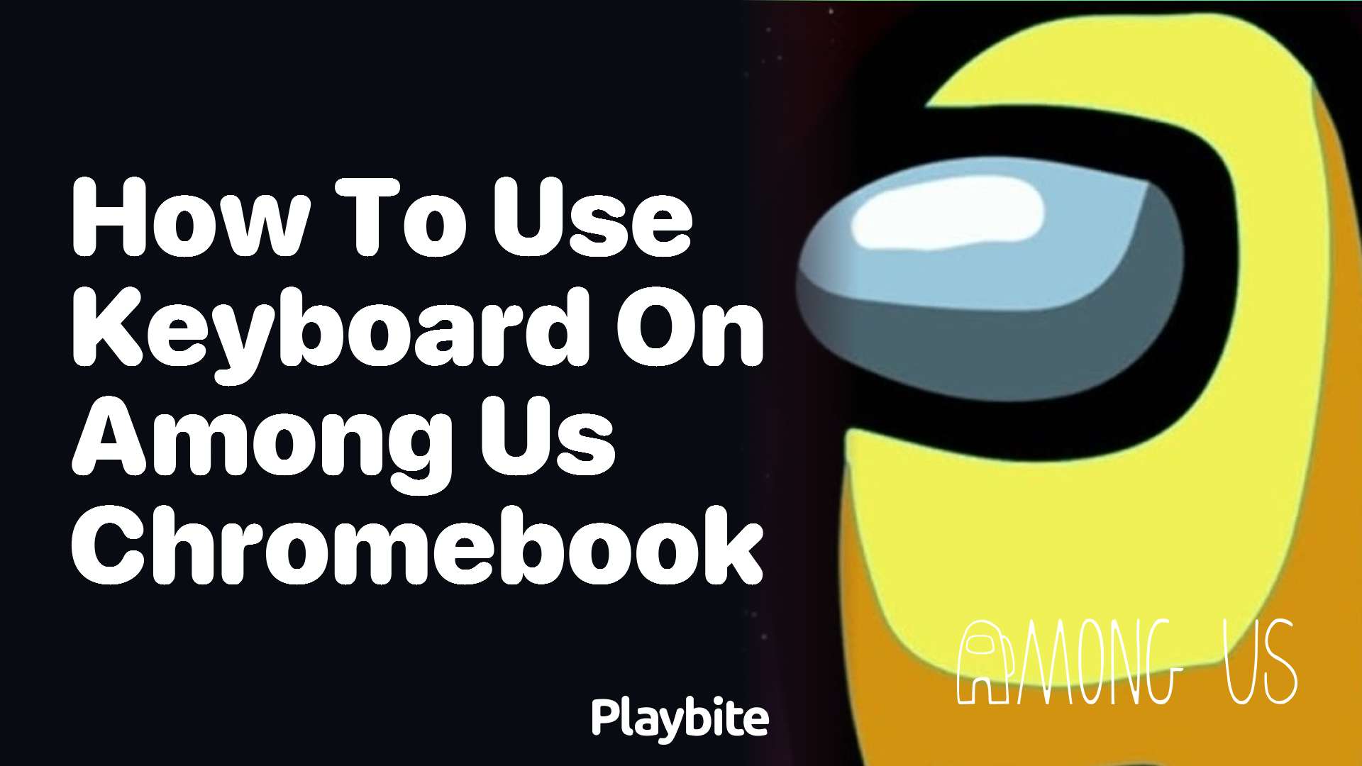 How to Use Keyboard on Among Us Chromebook